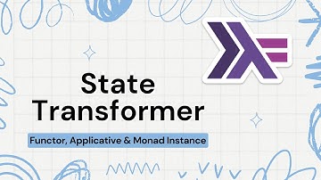 Exploring Haskell: Writing Functor, Applicative, and Monad Instances for StateT