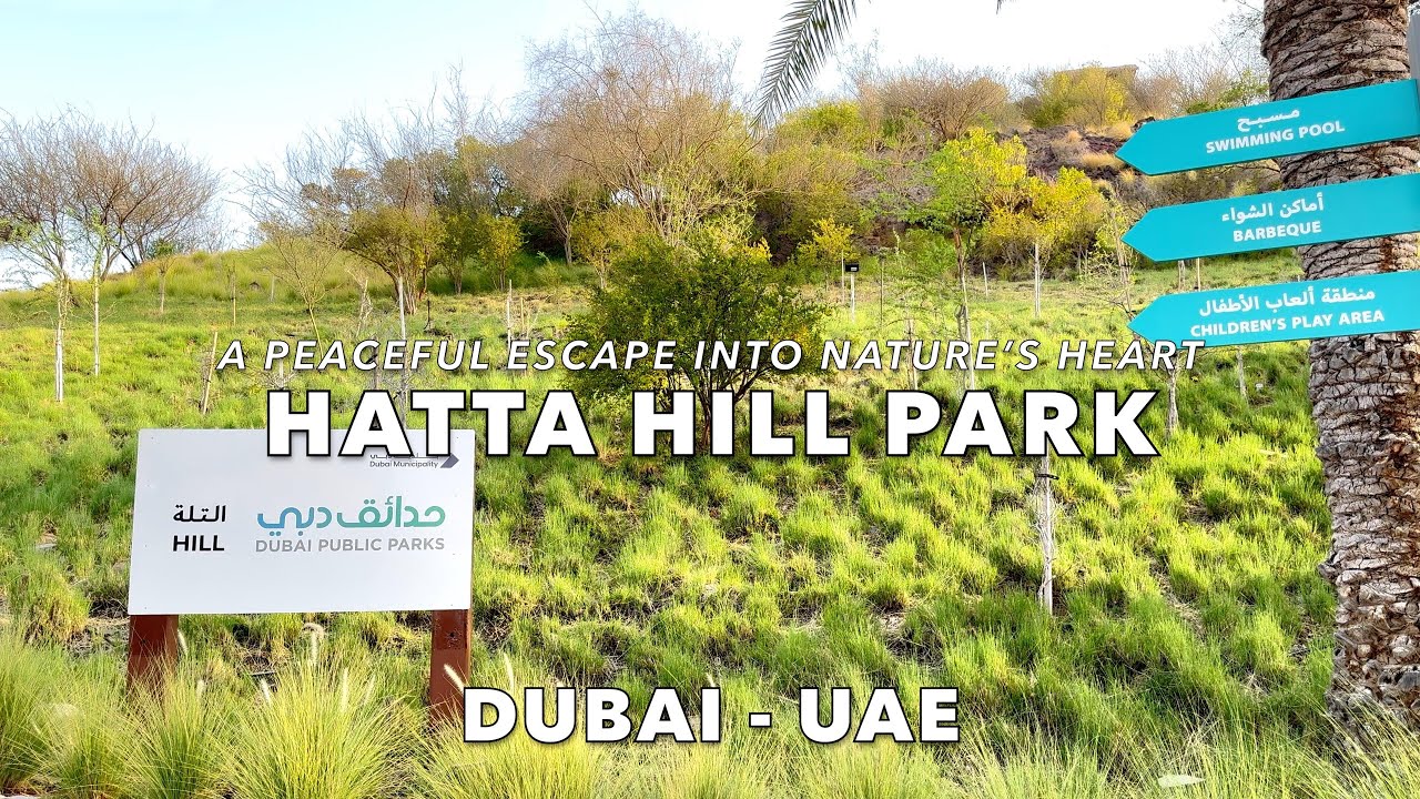 Hatta Hill Park Dubai UAE