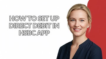 HOW TO SET UP DIRECT DEBIT IN HSBC APP - Julia