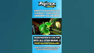 Sign up for Nickelodeon All-Star Brawl 2 at Vortex Gallery at Frosty Faustings XVI! #VGFFXVI