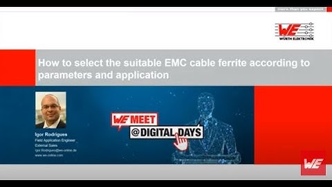 WE meet @ Digital Days 2020: How to select the suitable EMC cable ferrite