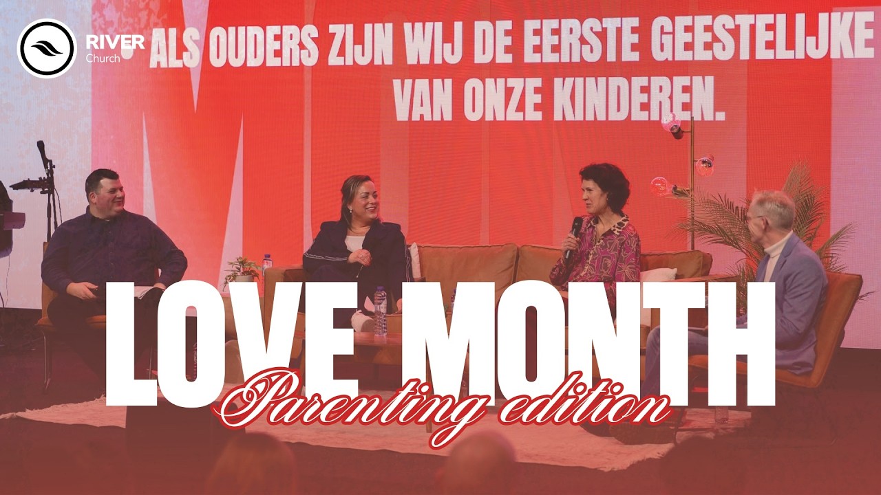 Family Edition | Love Month | River Church Nederland