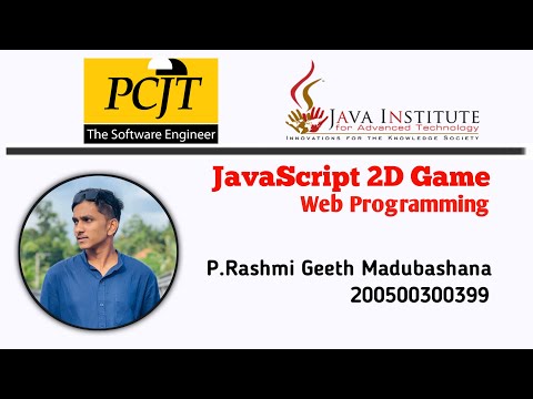 JavaScript 2D Game Development | Java Institute | P.R.G.Madubashana