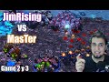 Zerg vs Protoss - @JimRisingTV  vs MasTer Game 2 y 3