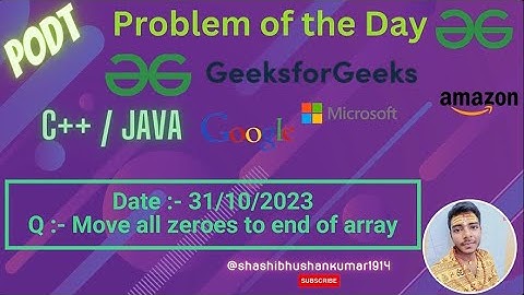 Move all zeroes to end of array   | GFG POTD | Geeks For Geeks Problem Of the Day | 31 Oct