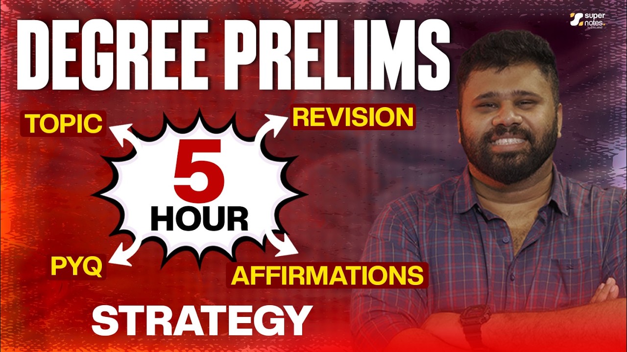 DEGREE PRELIMS 2026 : 5 HOURS STRATEGY ❗| KERALA PSC | DEGREE PREPARATION STRATEGY | SUPER NOTES PSC
