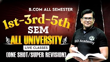 B.COM SEM LIVE CLASSES  |  B.COM 1st-3rd-5th sem | Complete syllabus #bcom