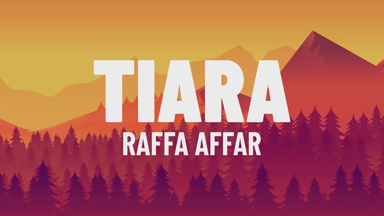 Raffa Affar Tiara (Lirik/Lagu) YouTube