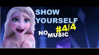 Show yourself (No music, just vocals and realistic sounds) PART 4!