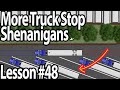 Trucking Lesson 48 - More TruckStop Parking