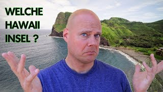 Welche Hawaii Insel würde ich empfehlen? Oahu, Big Island, Maui, Kauai?