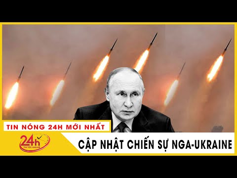 Cập Nhật Nga Tấn Công Ukraine sáng 4/8 Ukraine chấp nhận điều kiện của Nga xung đột sẽ kết thúc?