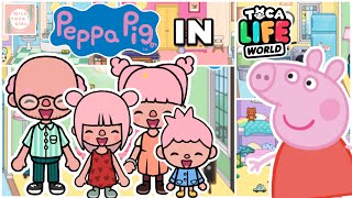 PEPPA PIG 🐷 😆 CHARACTERS + HOME DESIGN 😃 TOCA LIFE WORLD 🌎