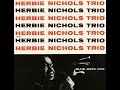 Herbie Nichols - Query - 1956