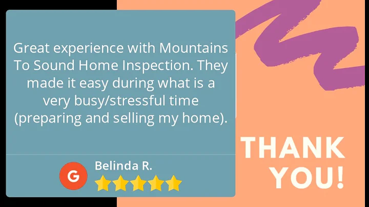 Mountains to Sound Home Inspection Tacoma Incredible 5 Star Review by Belinda R.