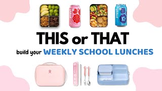 Pack your DREAM School LUNCHES | This or That