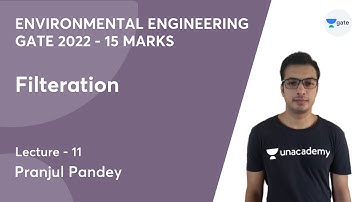 L11 | Filtration | Environmental Engineering (Gate 2022 - 15 Marks) | Pranjul Pandey
