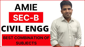 AMIE | Sec B Civil  Engineer Compulsory Optional