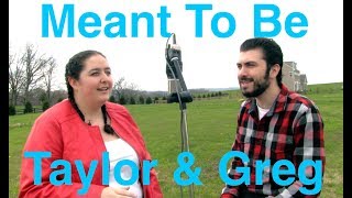 "Meant To Be" By Bebe Rexha, Feat. Florida Georgia Line - Taylor & Greg Cover