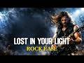 Lost In Your Light Emotional Hard Rock Ballad That Touch Your Soul 