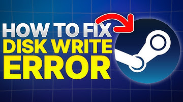 How To Fix Disk Write Error on Steam (2025 Updated Tutorial)