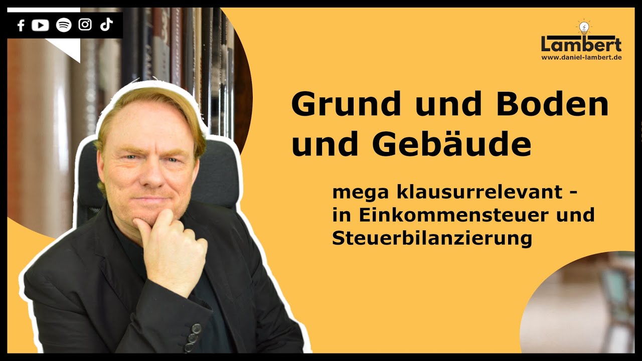 Gebäude Auf Fremden Grund Und Boden Grund und Boden und Gebäude - mega klausurrelevant 🧐 in Einkommensteuer