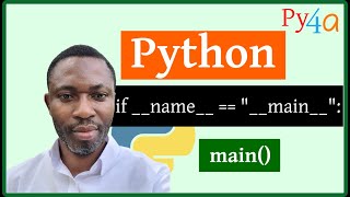 018 - Why Use Python's if __name__ == __main__ Guard | Understanding Python’s Main Guard
