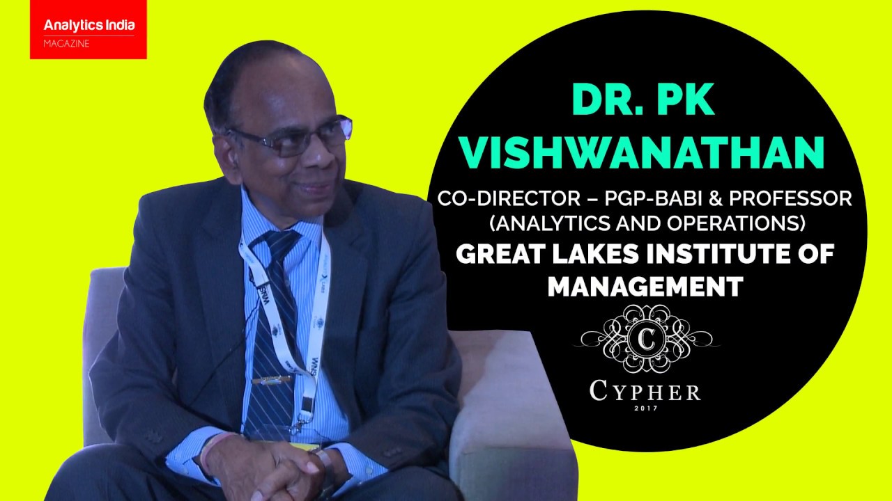 Deeper Insights: Dr PK Vishwanathan of Great Lakes Institute of Management big data in healthcare