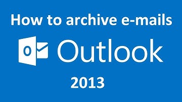 How to archive e-mail messages in Outlook 2013