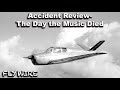 Accident Review  The Day the Music Died