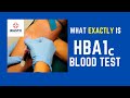 What is the HBA1c Blood Test for Diabetes ?