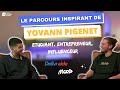 Le parcours inspirant de yovann pigenet  tudiant entrepreneur influenceur delivraide mood