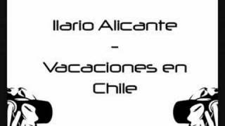 Ilario Alicante - Vacaciones en Chile