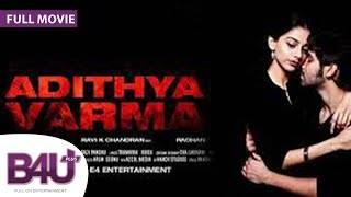 Adithya Varma (2019) | Full movie | Dhruv, Meera Shetty, Priya Anand, Leela Samson