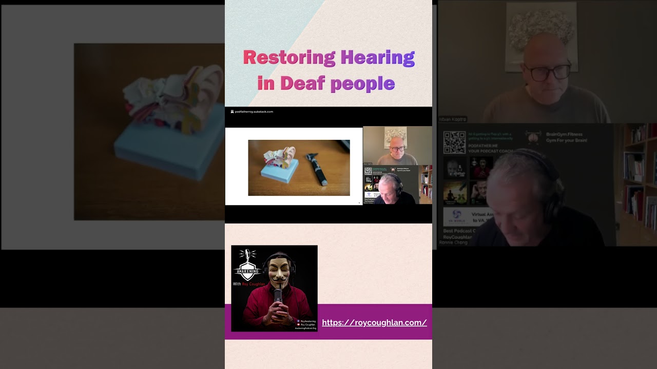Restoring Hearing in Deaf people Restoring Hearing in Deaf people