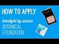 How to Apply LimeLife Botanical Foundation