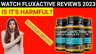 Fluxactive Complete Reviews CAUTION Don’t Buy This  – Fluxactive Complete Reviews