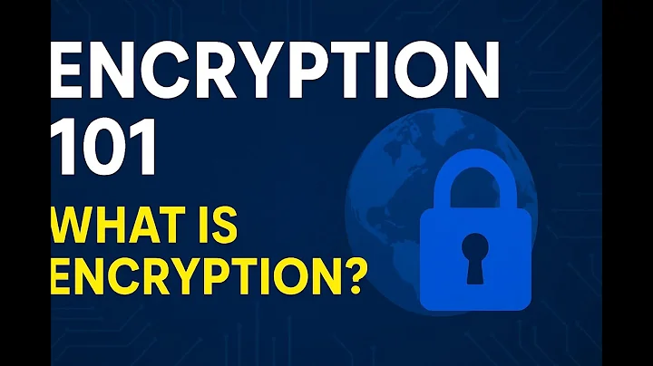 Encryption 101 – What is Encryption? | Beginners Guide to Data Security