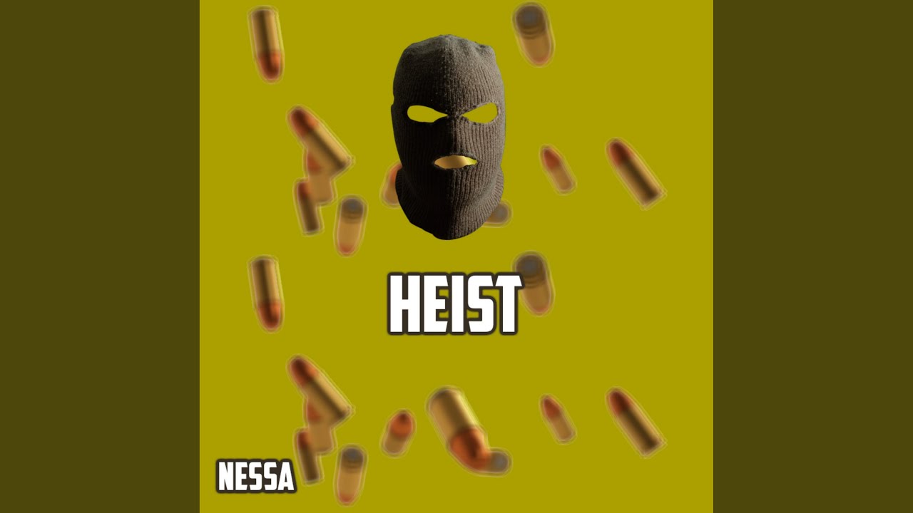 Watch Heist on YouTube Watch Heist on YouTube