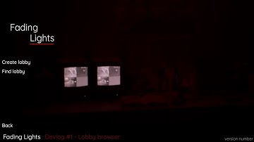 Fading Lights Devlog #1: Lobby browser