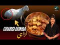 Charsi dunmba karahi I Charsi karahi with 4 ingredient I Pakao Dil say with Samina Jalil