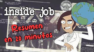 Inside Job | Resúmen en 20 minutos