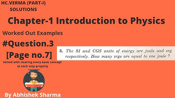 Question no.3(Worked Out Examples) || Ch-1(Introduction to Physics) || HC VERMA|| By Abhishek Sharma