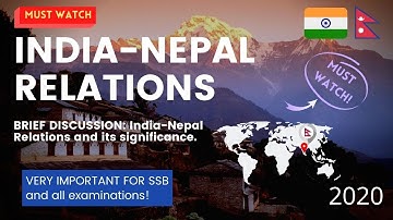 INDIA - NEPAL RELATION | INTERNATIONAL RELATIONS| GD LECTURETTE TOPIC 2021|