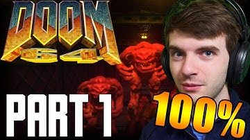 WHERE ARE ALL THE ENEMIES? Doom 64 CE Doom Mod Completionist Playthrough Part 1