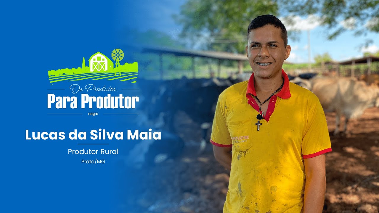 💰Crédito Rural Nagro: confira depoimento do produtor Lucas da Silva
