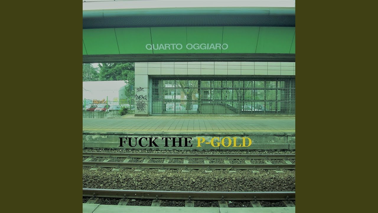 Fuck the P-Gold
