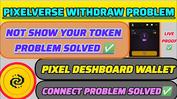 How To Withdraw pixelversw token Problem  |  Pixel Wallet connect problem Solve || Pixel Deshboard