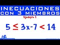 Solución de inecuaciones lineales con 3 miembros | Ejemplo 1