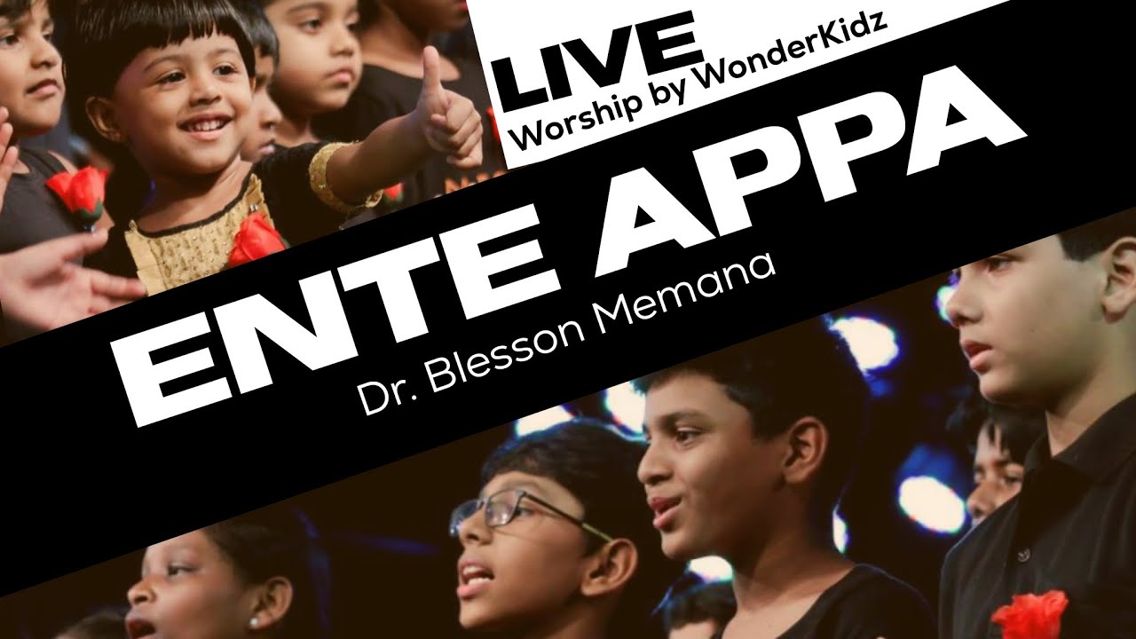 Ente Appa   A song by Dr Blesson Memana  WonderKidz celebrating Childrens Day